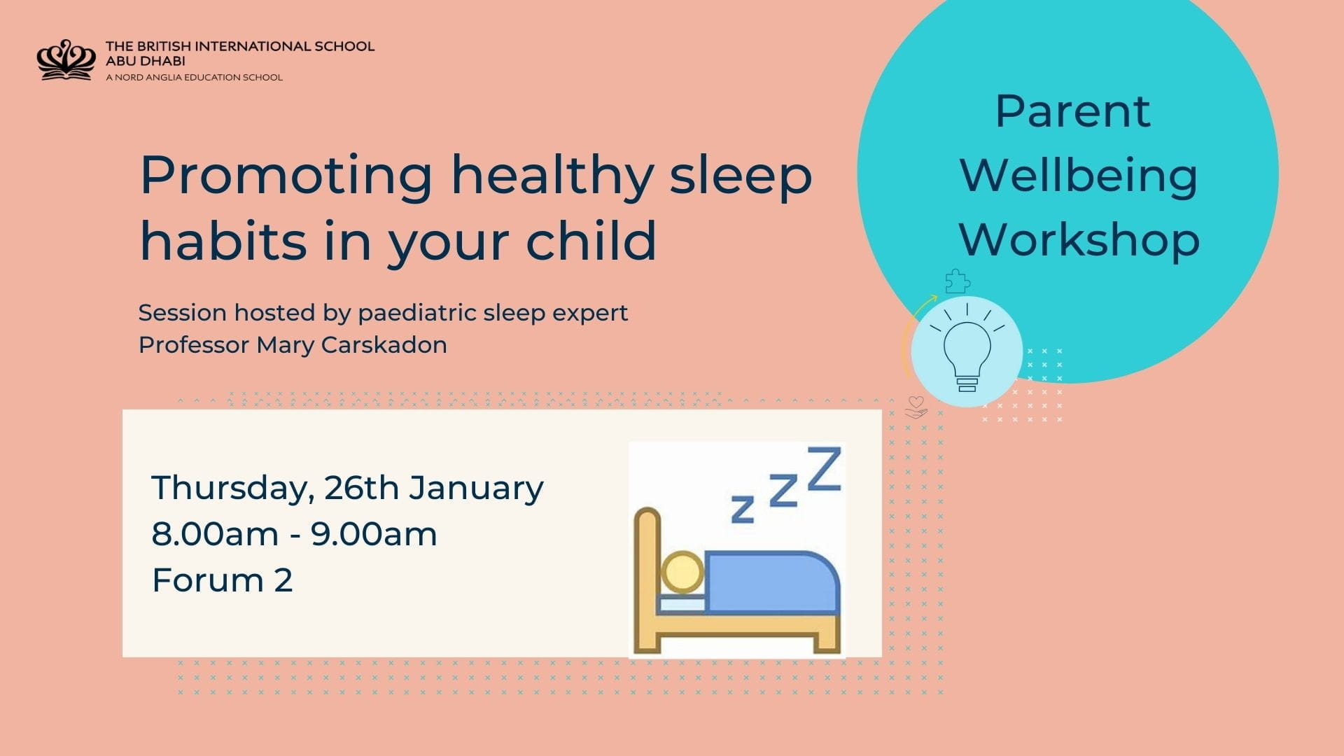 Wellbeing Workshop for Parents: Promoting healthy sleep habits in your child - Promoting healthy sleep habits in your child