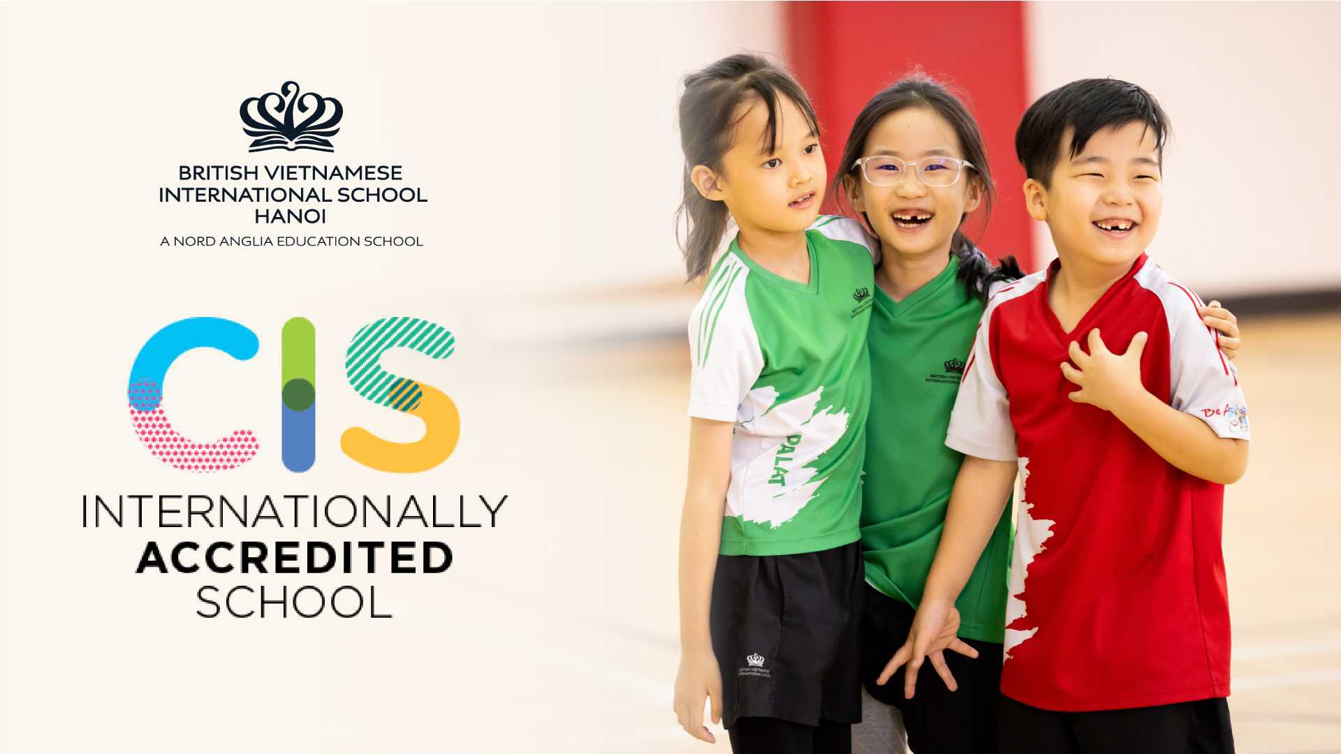 BVIS Hanoi has achieved International re-accreditation status with CIS/WASC - BVIS Hanoi has achieved International re-accreditation status with CIS-WASC